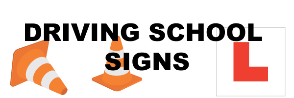 Driving School Signs